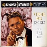 Virgil Fox Encores: Playing the Organ At The Riverside Church [Lp Record]