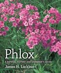 Phlox: A Natural History and Gardener...