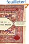 The Root of Wild Madder: Chasing the History, Mystery and Lore of the Persian Carpet