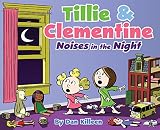 Tillie & Clementine Noises in the Night