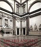 Michelangelo: The Medici Chapel