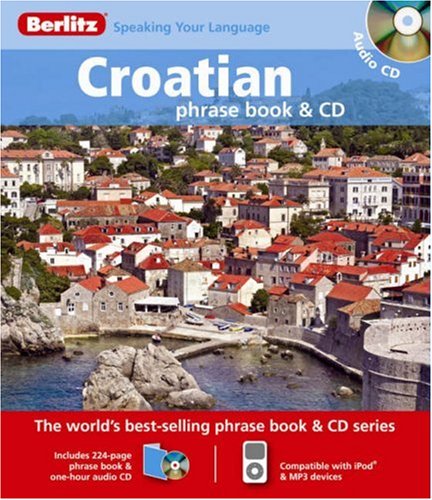 Croatian Phrase Book and CD (Berlitz Phrase Book & CD)