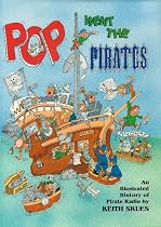 Pop Went the Pirates: History of Offshore Radio Stations