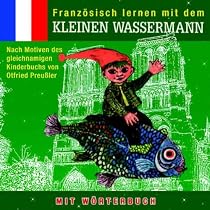 Kleine Wassermann,Franz&ouml;sisch Lernen mit dem
