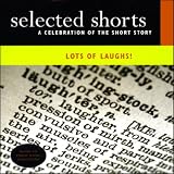 Selected Shorts: Lots of Laughs!