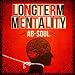 Longterm Mentality [Explicit]