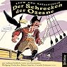 H&ouml;rbuch Der Schrecken der Ozeane