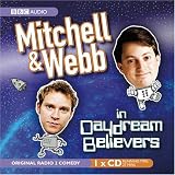 Mitchell and Webb in Daydream Believers