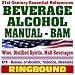 21st Century Essential References: Beverage Alcohol Manual (BAM) for Wine, Distilled ...