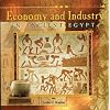 Economy and Industry In Ancient Egypt (Primary Sources of Ancient Civilizations)