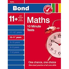 Bond 10 Minute Tests 10 - 11+ years Maths