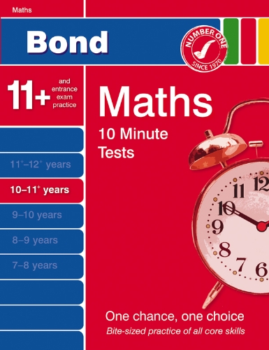 Bond 10 Minute Tests 10 - 11+ years Maths