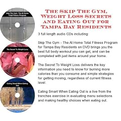 The Skip The Gym, Weight Loss Secrets, Eating Out for metropolis Bay Residents
