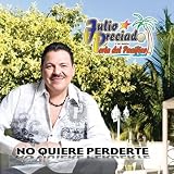 Julio Preciado Y Su Banda Perla Del Pacifico No Quiere Perderte