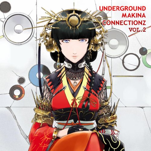 Cover image : UNDERGROUND MAKINA CONNECTIONZ VOL.2