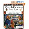 Where Is Christmas, Jesse Bear?