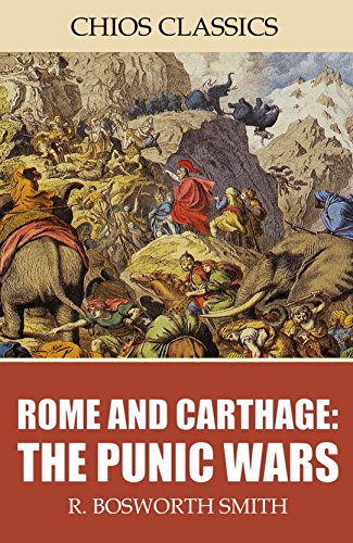 Rome and Carthage: The Punic Wars