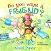 Do You Want a Friend?