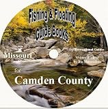Camden County Fishing and Floating Guide Book (Missouri Fishing and Floating Guide Books, MO11)