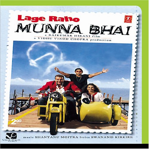 Shantanu Moitra - LAGE RAHO MUNNA BHAI - Zortam Music