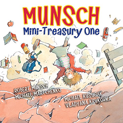 Munsch Mini-Treasury One (Munsch for Kids)