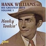 His Greatest Hits, Vol. 1: Honky Tonkin`