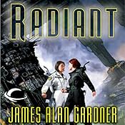 Radiant: League of Peoples, Book 7 | [James Alan Gardner]