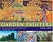 Garden Painters: Contemporary Artists