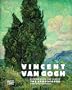 Vincent van Gogh: Between Earth and Heaven: The Landscapes