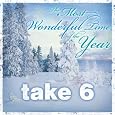 The Most Wonderful Time Of The Year by Take 6