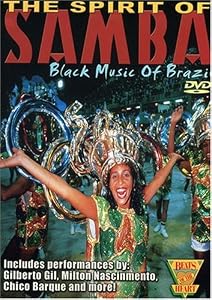Beats of the Heart - The Spirit of Samba: Black Music of Brazil