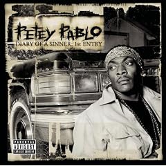 Diary of a Sinner 1st Entry by  Petey Pablo 