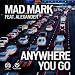 Anywhere You Go (DJ Antoine vs Mad Mark 2k12 Radio Edit) con Download MP3 per nominativo: 61afkXMatFL._SL75_