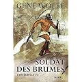 Soldat des brumes (Tome 1): L'int�grale