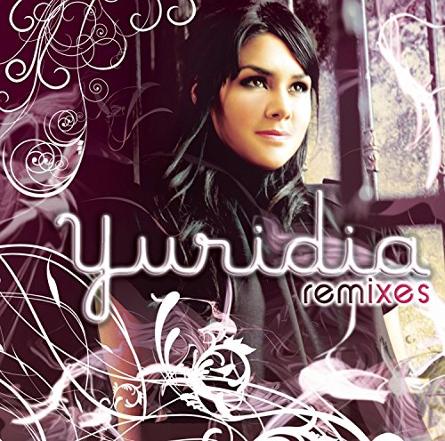 Yuridia - Remixes - Zortam Music
