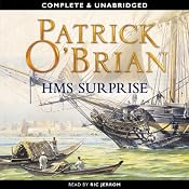 H.M.S. Surprise: Aubrey-Maturin Series, Book 3 | [Patrick O'Brian]