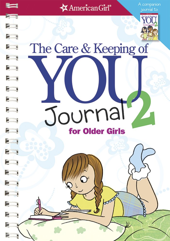 The Care and Keeping of You 2 Journal (American Girl): Dr. Cara ...