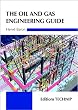 The Oil and Gas Engineering Guide