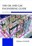 The Oil and Gas Engineering Guide