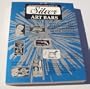A complete guide book of silver art bars
