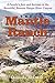 The Mantle Ranch: A Family's Joys and Sorrows in the Beautiful, Remote Yampa River Canyon (The Pruett Series)