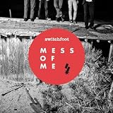 Mess Of Me (Album Version)
