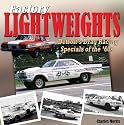 Factory Lightweights: Detroit's Drag Racing Specials of the '60s