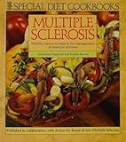 Multiple sclerosis : healthy menus to help in the management of multiple sclerosis