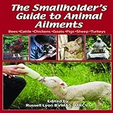 The smallholder's guide to animal ailments