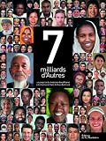 Acheter le livre 7 milliards dAutres
