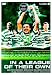Celtic FC - In A League Of Their Own [DVD]