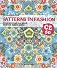 Fashion: Patterns & Applications: Muster in der Mode (Evergreen)