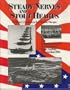 Steady Nerves and Stout Hearts: The Enterprise (Cv6) Air Group and Pearl Harbor, 7 December 1941