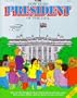 How to Be President of the U.S.A.